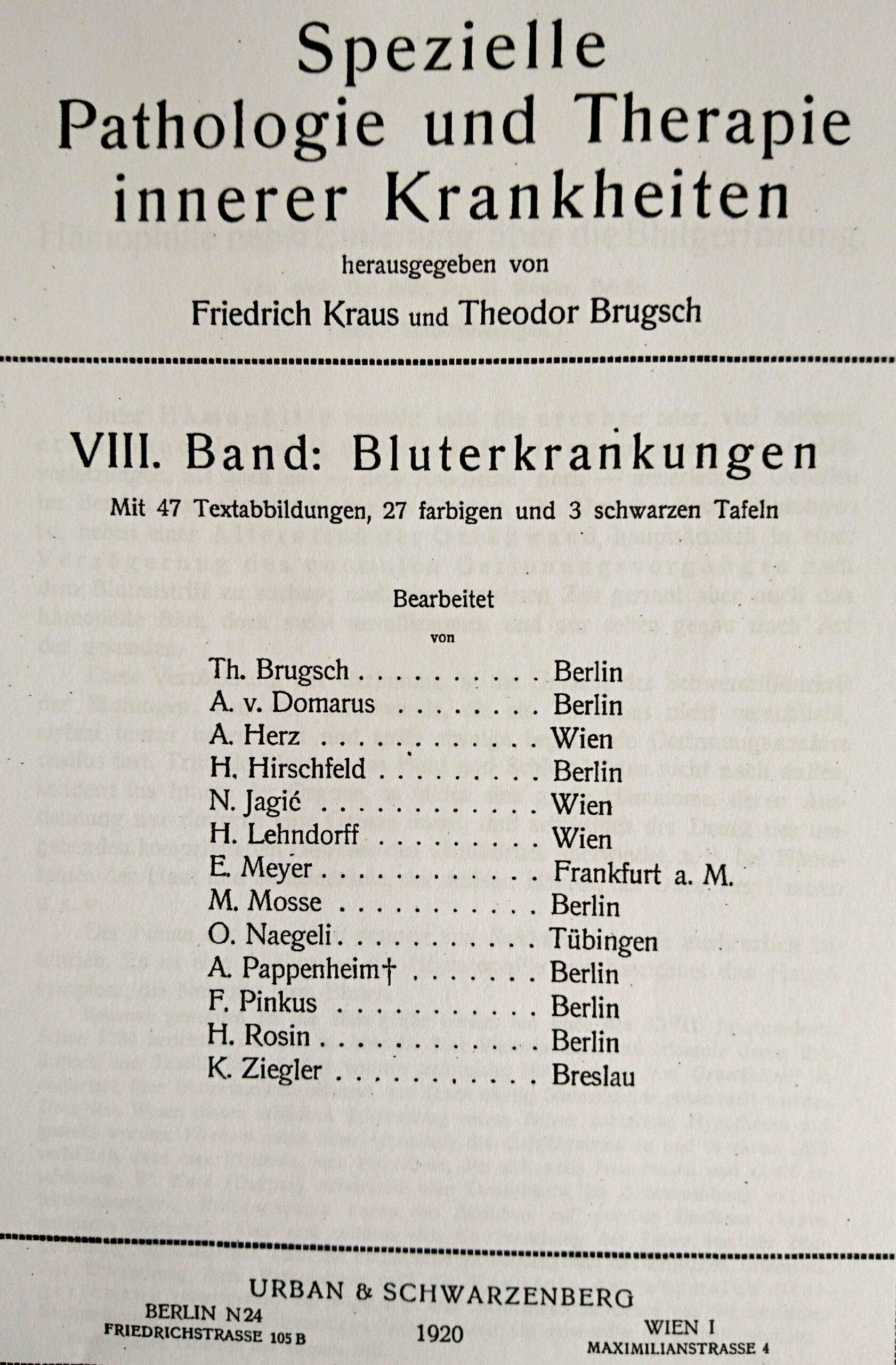 H. Rosin, Beitrag in Band 8, Spezielle Pathologie und Therapie Innerer Krankheiten, Hg. F. Kruas, Th. Brugsch, 1920
